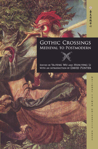 Gothic Crossings: Medieval to Postmodern