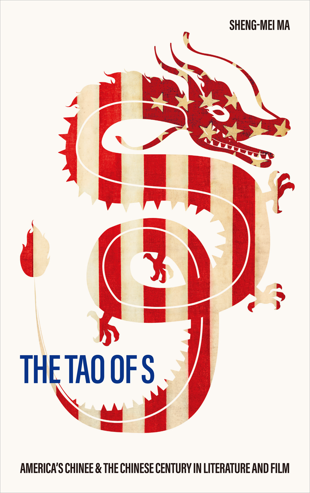 The Tao of S: America's Chinee & the Chinese Century in Literature and Film(中文書名：S之道──文學與電影中的華人)